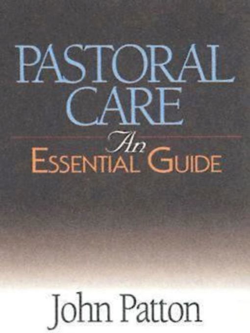 Title details for Pastoral Care by Dr. John Patton - Available